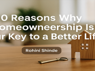 10 Reasons Why Homeownership Is Your Key to a Better Life