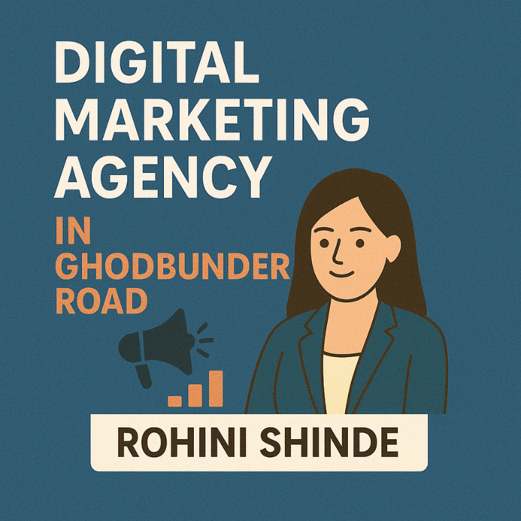 Digital Marketing Agency in Ghodbunder Road Digital Marketing Agency in Ghodbunder Road