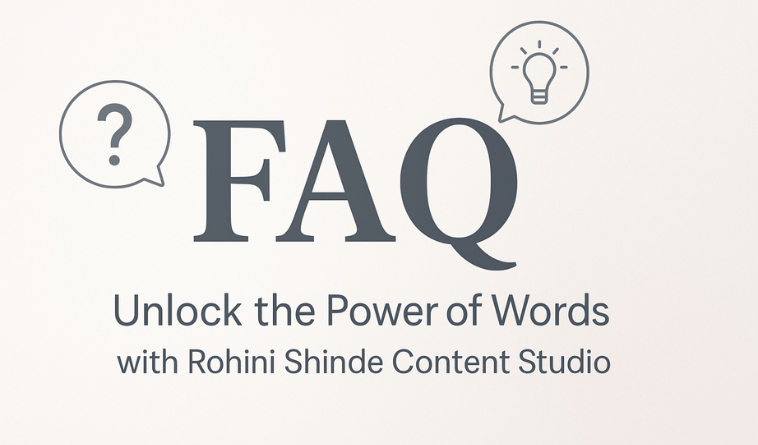 FAQ banner with speech bubbles showing a question mark and lightbulb, tagline Unlock the Power of Words with Rohini Shinde Content Studio